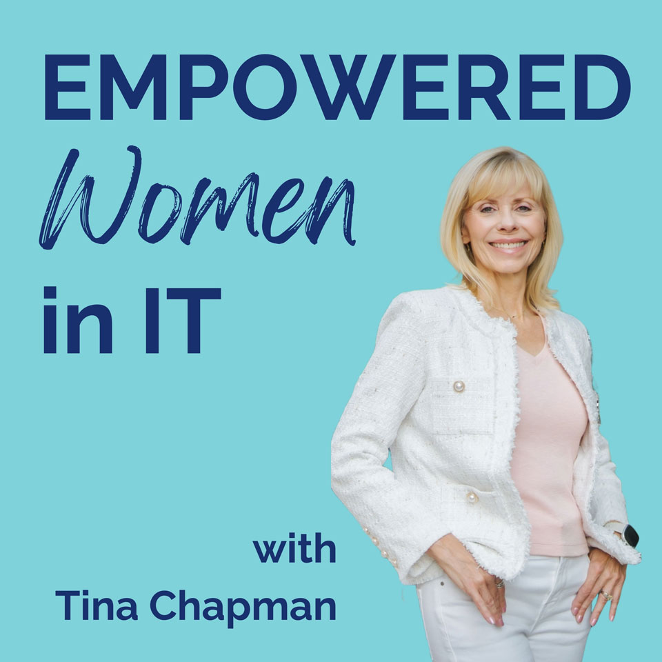 What Empowered Women in IT Podcast Is All About